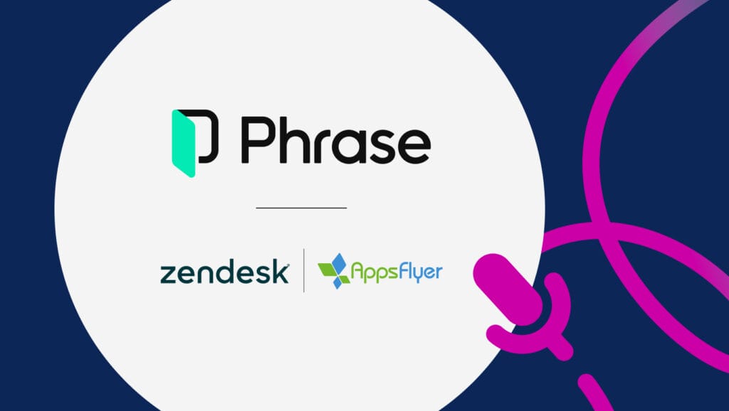 logos of Phrase, zendesk and appsflyer