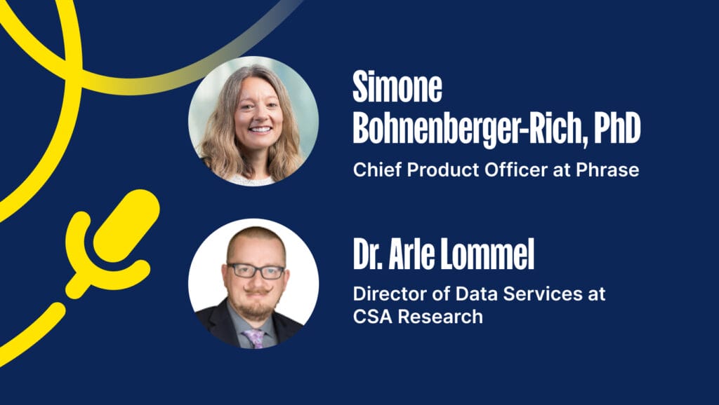 headshots of Simone Bohnenberger from Phrase and Arle Lommel from CSA Research | Phrase