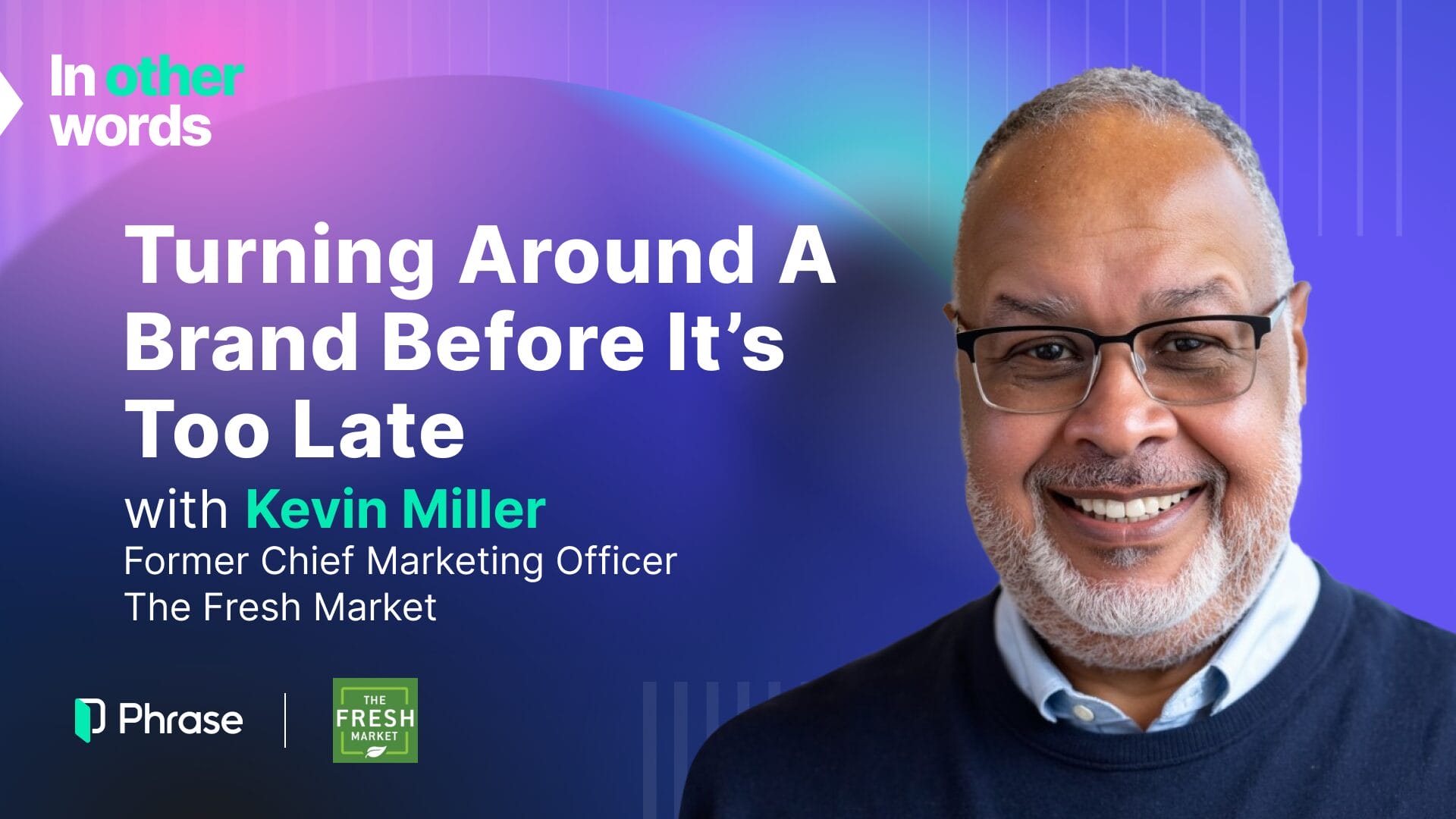 Turning Around A Brand Before It’s Too Late