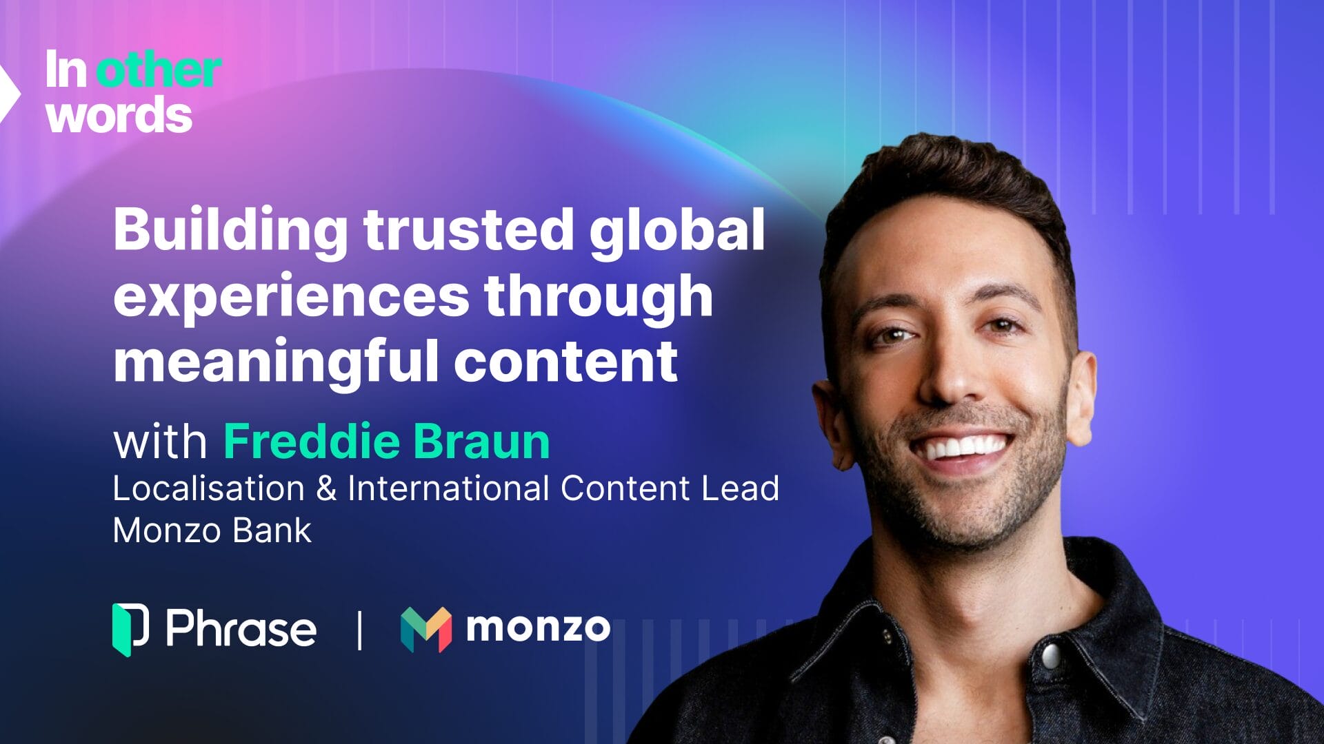 Monzo’s Freddie Braun on designing trust at scale