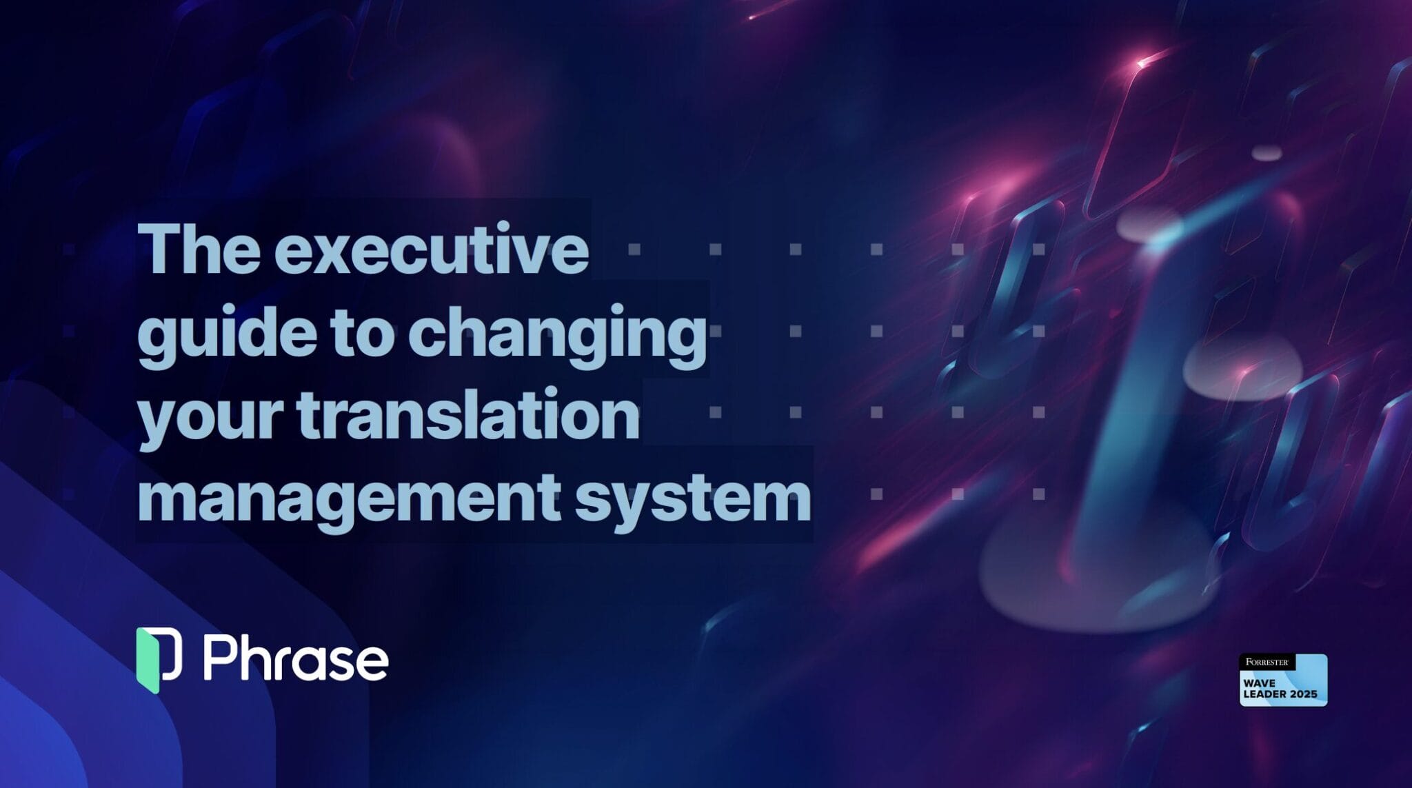 Phrase TMS: The Leading Translation Management System