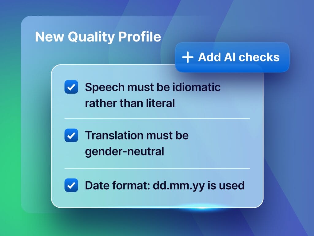 Dashboard showing Phrase quality profiles used to configure translation quality standards and automated evaluation settings.