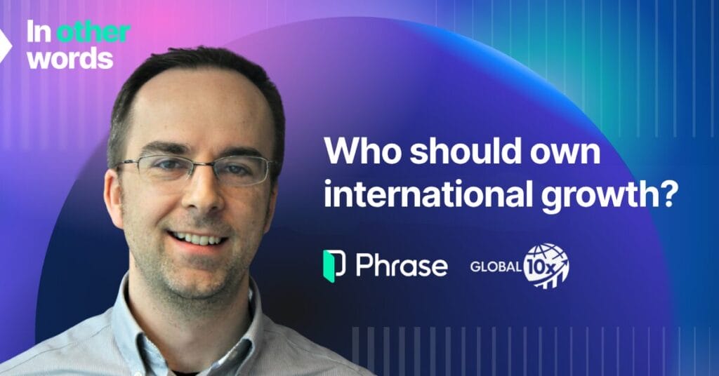 Kevin O'Donnell, founder of Global10x and former VP of International Growth at Dropbox, joined Jason Hemingway on the In Other Words podcast to talk about the accountability gap at the heart of at the center of global expansion strateg