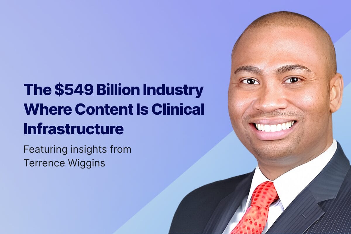 The $549 Billion Industry Where Content Is Clinical Infrastructure